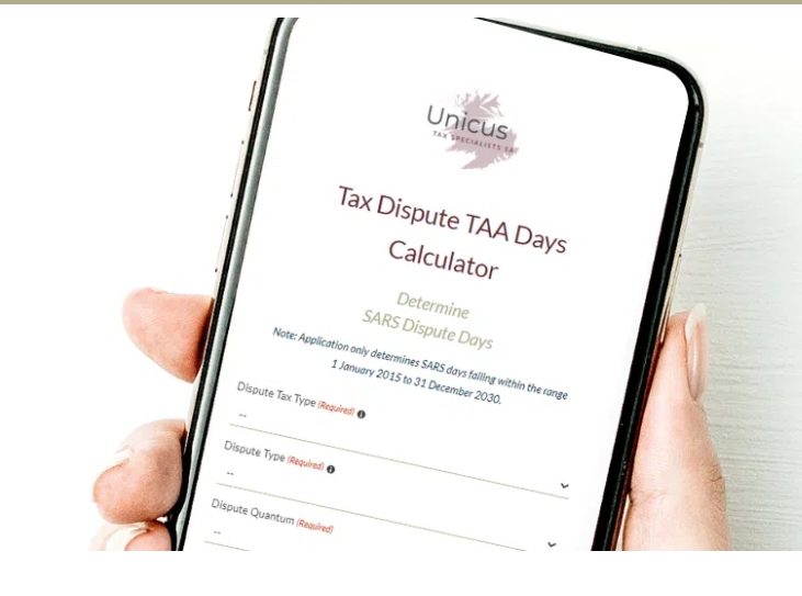 Smartphone displaying Unicus Tax Specialists Tax Dispute TAA Days Calculator used to help taxpayers track SARS dispute deadlines and procedural compliance requirements.