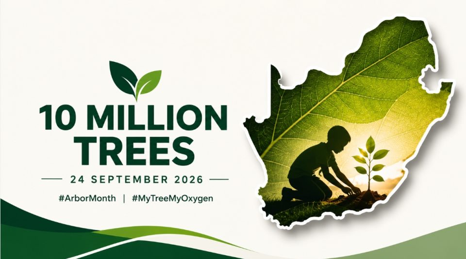 South Africa Arbor Month campaign graphic highlighting the national target to plant 10 million trees on 24 September 2026.